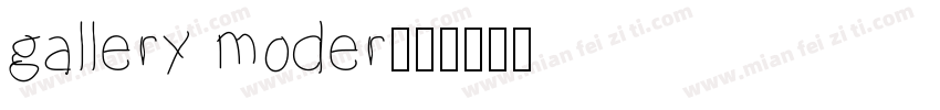 gallery moder字体转换